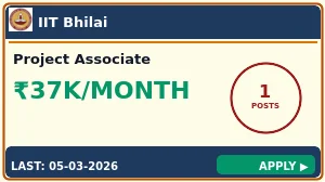 IIT Bhilai Project Associate Recruitment 2026 - Apply Online