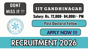 IIT Gandhinagar Post Doctoral Fellow Recruitment 2026 - Apply Online