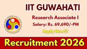 IIT Guwahati Research Associate - I Recruitment 2026 - Apply Online IIT Guwahati Research Associate - I Recruitment 2026 - Apply Online