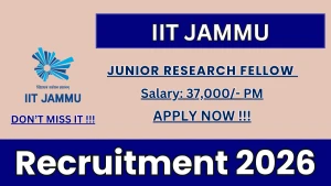 IIT Jammu Junior Research Fellow Recruitment 2026 - Apply Online