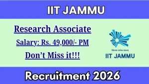 IIT Jammu Research Associate Recruitment 2026 - Apply Online