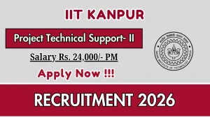 IIT Kanpur Project Technical Support- II Recruitment 2026 - Apply Online IIT Kanpur Project Technical Support- II Recruitment 2026 - Apply Online