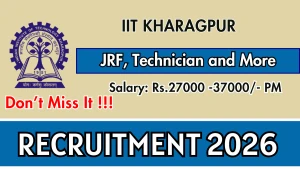 IIT Kharagpur Recruitment 2026 - Apply Online for JRF, Technician and More posts