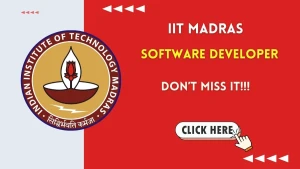 IIT Madras Software Developer Recruitment 2026 - Apply Online