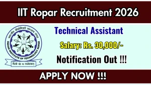 IIT Ropar Technical Assistant Recruitment 2026 - Apply Online