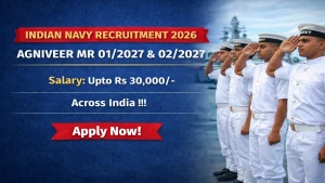 Indian Navy Agniveer MR Recruitment 01/2027 & 02/2027 – Apply Online for Agniveer (MR) Posts