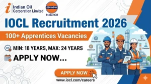 IOCL Apprentices Recruitment 2026 for 109 Posts (Bongaigaon & Guwahati Refineries) - Apply Online NAPS/NATS Portal IOCL Apprentices Recruitment 2026 for 109 Posts (Bongaigaon & Guwahati Refineries) - Apply Online NAPS/NATS Portal