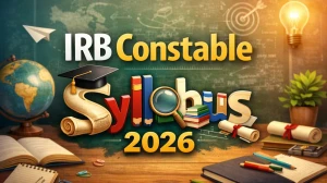 IRB Constable Syllabus 2026: Check APSSB IRB Constable Exam Pattern & Subject Wise Topics