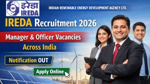 IREDA Recruitment 2026 Notification Out - Apply Online for 32 Manager & Officer Posts