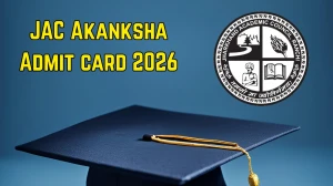JAC Akanksha Admit Card 2026 (Out Today) – Download Akanksha 2026 Hall Ticket @ jac.jharkhand.gov.in