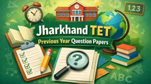 Jharkhand TET Previous Year Question Papers: Download PDF Here