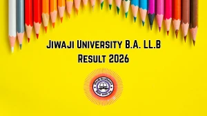 Jiwaji University Result 2026 Out at jiwaji.edu Direct Link to Download B.A. LL.B Result