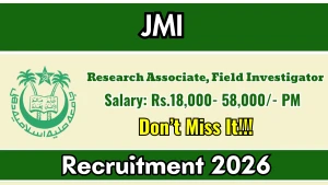 JMI Recruitment 2026 - Apply Online for Research Associate / Field Investigator Posts
