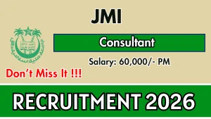 JMI Consultant Recruitment 2026 - Apply Offline
