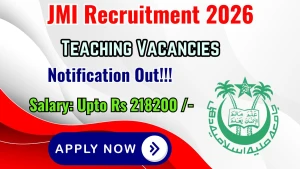 JMI Teaching Recruitment 2026 - Apply Online for 42 Posts JMI Teaching Recruitment 2026 - Apply Online for 42 Posts