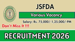 JSFDA Recruitment 2026 - Apply Online for General Manager Finance, Manager Administration and More Posts