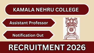Kamala Nehru College Assistant Professor Recruitment 2026 - Walkin