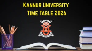 Kannur University Time Table 2026 Announced M.P.E.S @ kannuruniversity.ac.in Details Here Kannur University Time Table 2026 Announced M.P.E.S @ kannuruniversity.ac.in Details Here