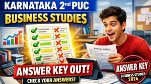 Karnataka 2nd PUC Business Studies Answer Key 2026 (Unofficial): Paper Solutions & Marks Calculation