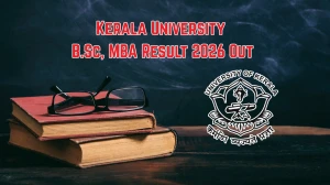 Kerala University Result 2026 Out - B.Sc Botany & Biotechnology 2nd Sem and 5-Year MBA (Integrated) 7th Sem Results @ exams.keralauniversity.ac.in