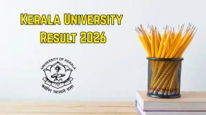 Kerala University Result 2026 (Out) – Check B.Sc, LLM, MPES Results & Marksheet at keralauniversity.ac.in