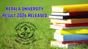 Kerala University Result 2026 Released- Check MA English Language and Literature Previous Year Mercy Chance Result at keralauniversity.ac.in Kerala University Result 2026 Released- Check MA English Language and Literature Previous Year Mercy Chance Result at keralauniversity.ac.in