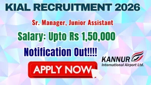 KIAL Recruitment 2026 - Apply Online for Sr. Manager, Junior Assistant Posts