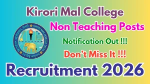 Kirori Mal College Recruitment 2026 - Apply Online for 57 Non-Teaching Posts