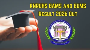 KNRUHS Result 2026 Out for BAMS & BUMS – Check Results at knruhs.telangana.gov.in
