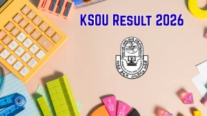 KSOU Result 2026 Out at ksouportal.com Direct Link to Download UG and PG Courses Result