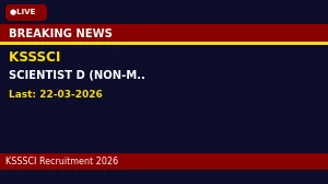 KSSSCI Scientist D Recruitment 2026 - Apply Online