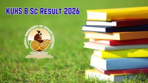 KUHS Result 2026 Out at kuhs.ac.in Direct Link to Download B.Sc Result