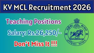 KV MCL Recruitment 2026 - Walkin for 12 Multiple Teaching Positions Posts