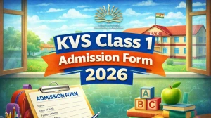 KVS Class 1 Admission Form 2026: Check Admission Details at admission.kvs.gov.in