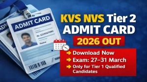 KVS NVS Tier 2 Admit Card 2026 OUT - Download Hall Ticket at cbse.gov.in KVS NVS Tier 2 Admit Card 2026 OUT - Download Hall Ticket at cbse.gov.in