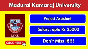 Madurai Kamaraj University Project Assistant Recruitment 2026 - Apply Offline
