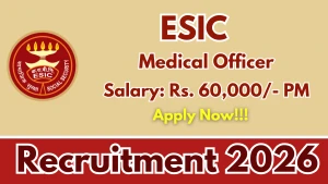 Maharashtra ESIC Recruitment 2026 - Apply Offline for Medical Officer Posts
