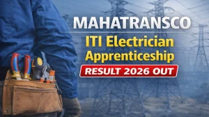 MAHATRANSCO ITI Electrician Apprenticeship Result 2026 OUT (Direct Link) - Download Merit List @mahatransco.in