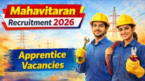 Mahavitaran Apprentice Recruitment 2026 (Short Notice) - Apply Online for 99 Posts