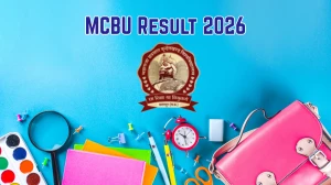 MCBU Result 2026 (Out) – Check M.Sc, B.A LL.B & Other Courses Results @ mcbu.ac.in