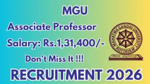 MGU Associate Professor Recruitment 2026 - Apply Online