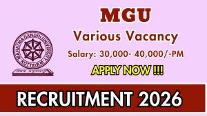 MGU Recruitment 2026 - Apply Online for Co-Ordinator, Course Mentor Posts MGU Recruitment 2026 - Apply Online for Co-Ordinator, Course Mentor Posts
