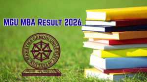 MGU Result 2026 Out at mgu.ac.in Direct Link to Download MBA Result