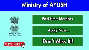 Ministry of Ayush Part-time Member Recruitment 2026 - Apply Offline