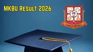 MKBU Result 2026 Out at mkbhavuni.edu.in Direct Link to UG and PG Courses Result