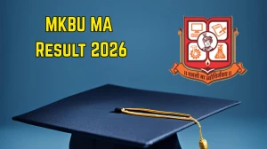 MKBU Result 2026 (Out) – Check MA Results @ mkbhavuni.edu.in