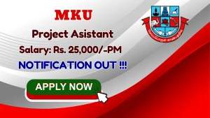 MKU Project Assistant Recruitment 2026 - Apply Offline