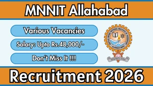 MNNIT Allahabad Recruitment 2026 - Apply Offline for GDMO, Staff Nurse and More Posts