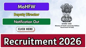 MoHFW Deputy Director Recruitment 2026 - Apply Offline