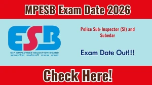 MPESB Police SI & Subedar Exam Date 2026 Announced - Check Exam Schedule at esb.mp.gov.in